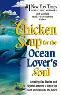 Chicken Soup for the Ocean Lover's Soul